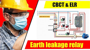 earth leakage relay | cbct | elr