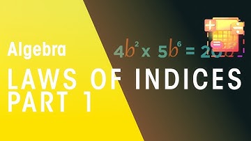 Laws Of Indices - Part 1 | Algebra | Maths | FuseSchool