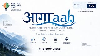AAGAAH — AI-Powered Flash Flood Detection & Early Warning System | SIH 2026 - Team The Ouutliers
