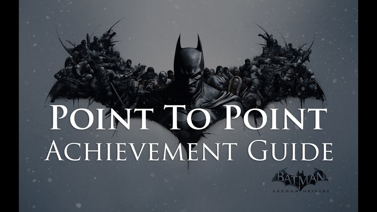 Batman: Arkham Origins - Achievement Guide - PlayStation 3 ...