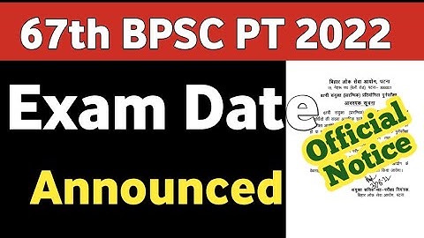 67th BPSC PT 2022 Re Exam | Date Announced | Official Notice | Percentile भी लागू | #bpsc
