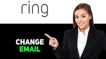 How To Change Email On Ring Account 2025