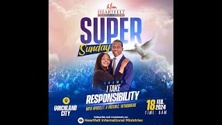 Supe Sunday Theme: I Take Responsibility with Apostle and Pastor C Vutabwashe