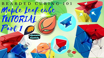 Maple Leaf Cube Part 1