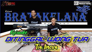 DI TINGGAL WONG TUA Karaoke KENDANG RAMPAK Version Tia Inova 