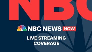 Watch NBC News NOW Live - July 14