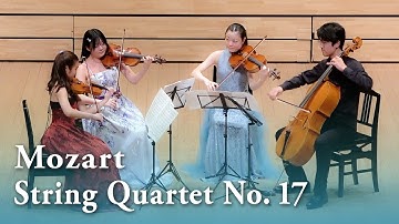 Mozart：String Quartet No.17 in B-Flat Major, K.458, ”Hunt”｜モーツァルト：弦楽四重奏曲第17番 変ロ長調 K. 458「狩」
