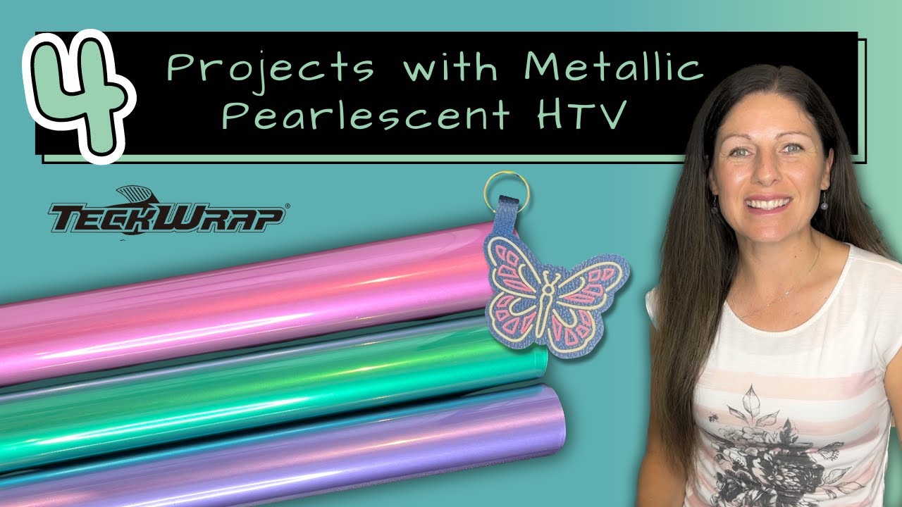 Fun Projects with Teckwrap's New Metallic Pearlescent HTV 