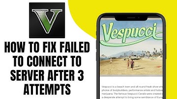 How To Fix Fivem Failed To Connect To Server After 3 Attempts