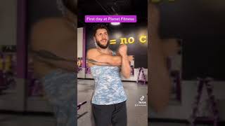First day at planet fitness