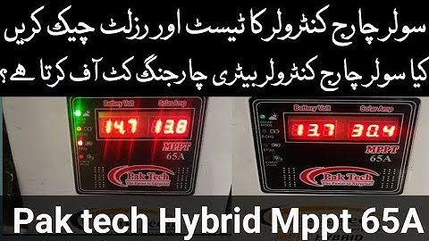 Mppt solar charge controller Charging cut off voltage test | Pak tech Hybrid 65A Mppt | Mppt|