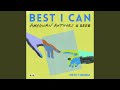 Miniature de la vidéo de la chanson Best I Can (Petey Remix)