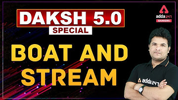 Boat And Stream Problems Tricks | Crack Bank Exams 2021 | DAKSH 5.0