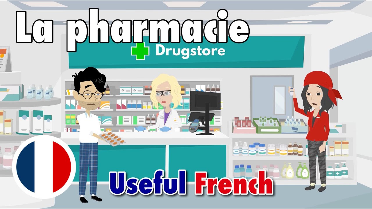 Learn Useful French: La pharmacie - аптека