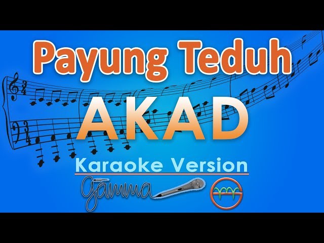 Payung Teduh - Akad (Karaoke) | GMusic class=