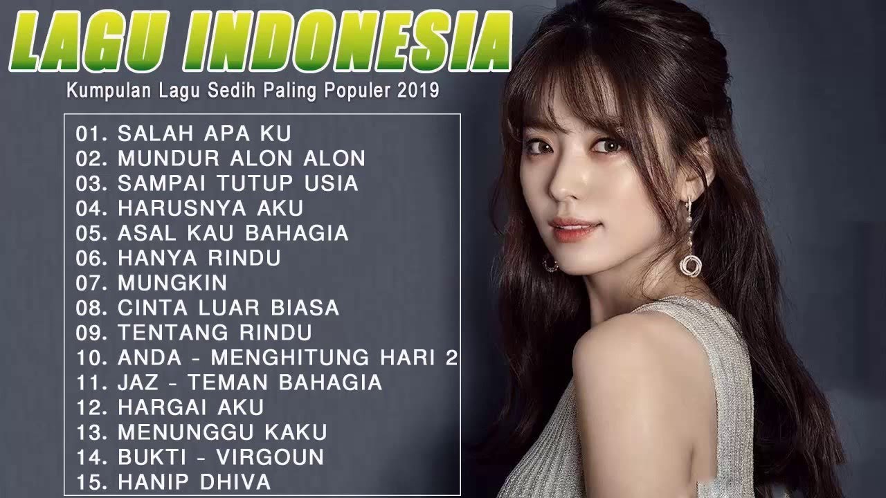 Top Lagu Pop  Indonesia Terbaru 2022 Hits Pilihan Terbaik 