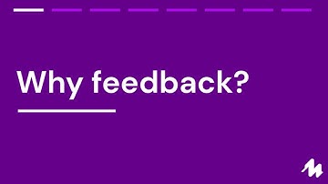Feedback Masterclass Part 1: Why Feedback