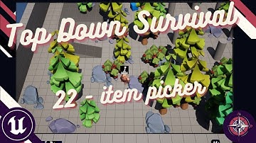 Unreal Engine Survival Top-Down - 22 item picker