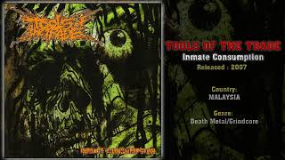 Tools of the Trade (MAS) - Inmate Consumption (Full Album) 2007