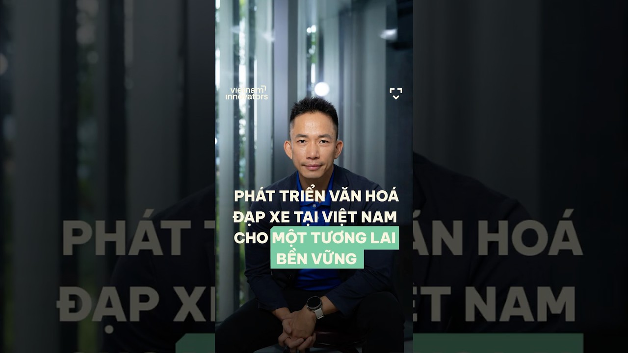 Phát triển văn hóa đạp xe tại Việt Nam cho một tương lai bền vững Phát triển văn hóa đạp xe tại Việt Nam cho một tương lai bền vững
