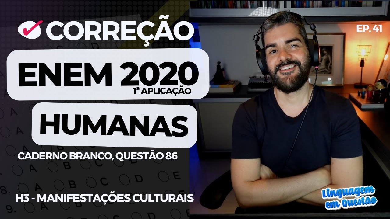 ENEM 2020 1ª aplicação: A escrita de Montaigne (CH | H3 | Manifestações culturais | Branco, 86) #41