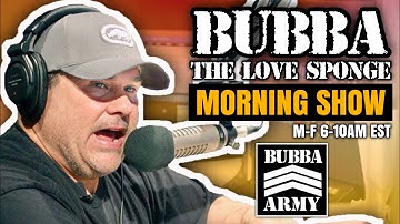 The Bubba the Love Sponge® Show - 2/24/2023- #TheBubbaArmy