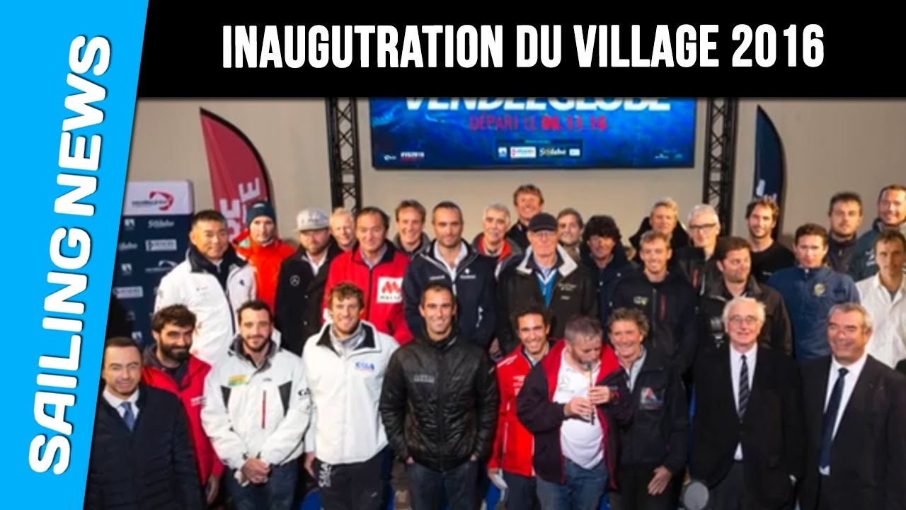 Inauguration officielle du Village du 8ème Vendée Globe