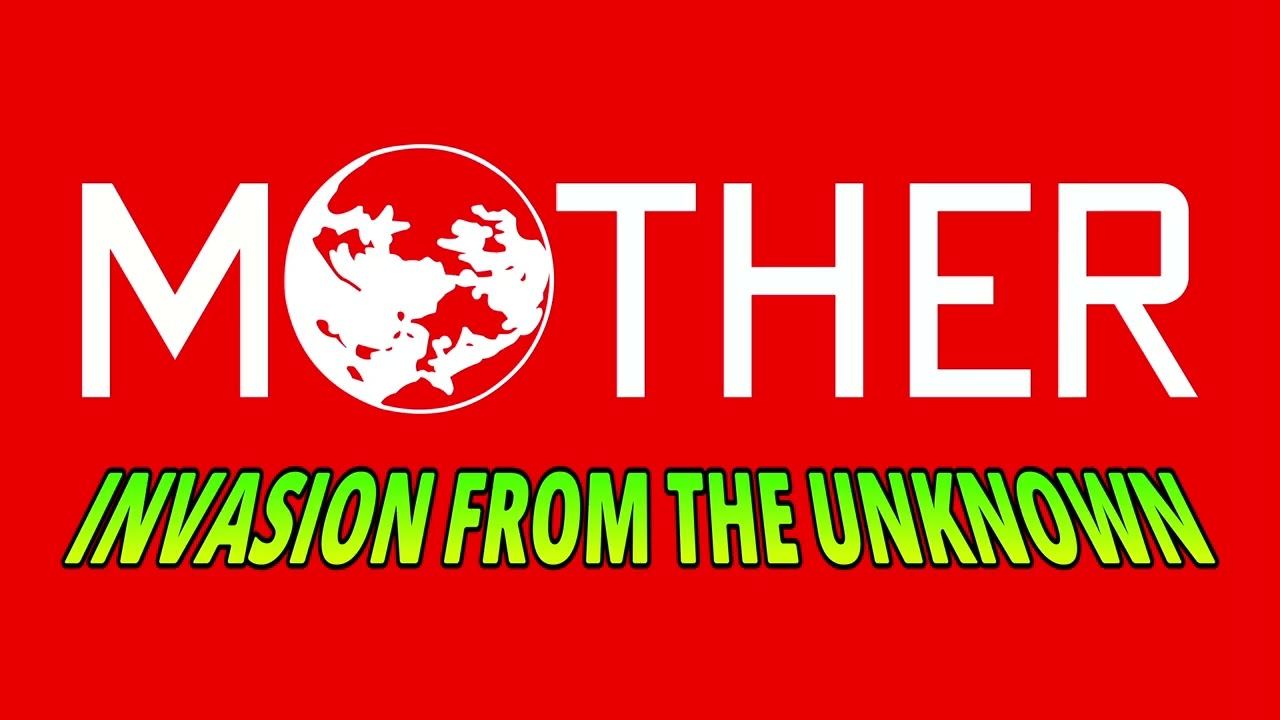 Pollyanna (I Believe in You) - MOTHER: Invasion from the Unknown