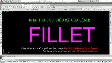 LỆNH BO TRÒN GÓC FILLET TRONG AUTOCAD CÓ GÌ HAY VÀ ĐỘC ĐÁO? XEM ĐI CÁC BẠN!