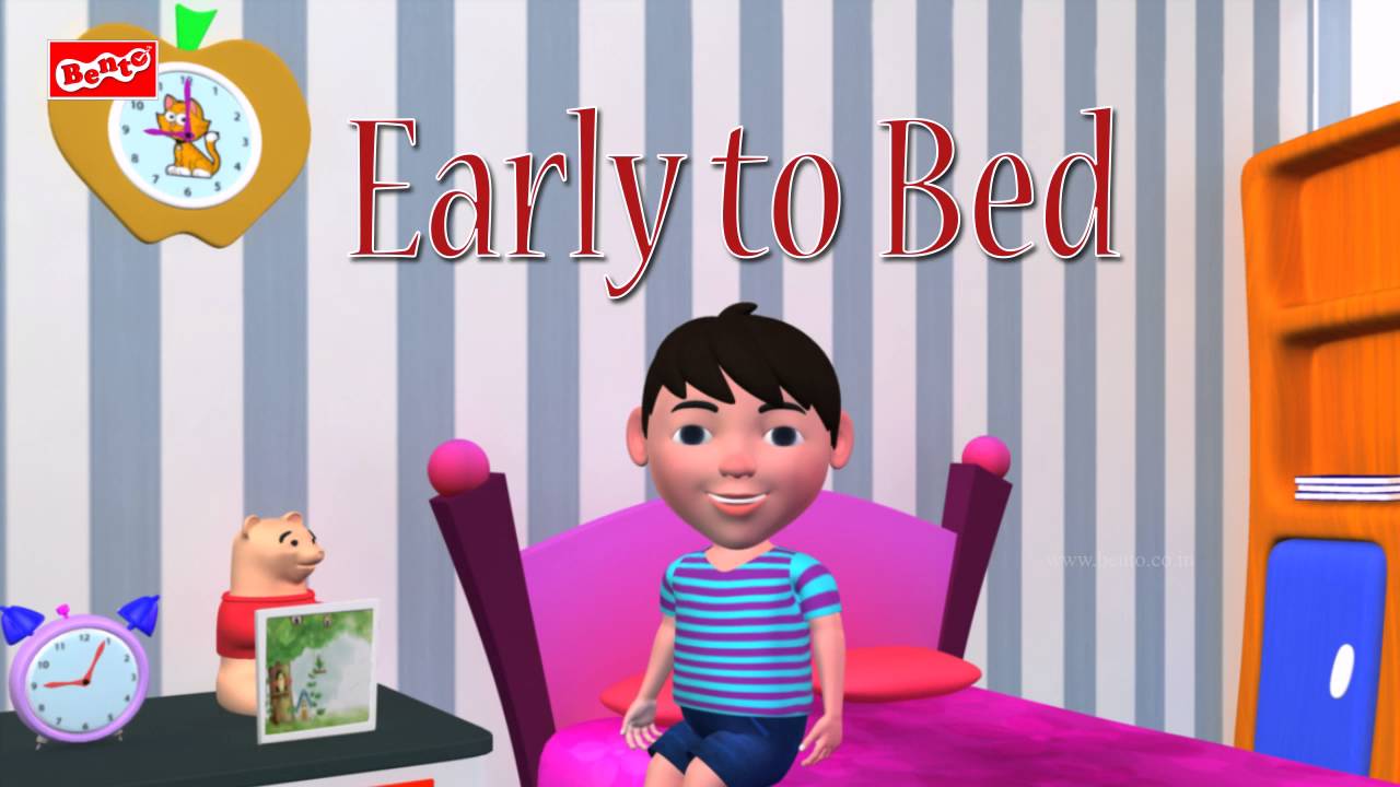 EARLY TO BED EARLY TO RISE Nursery Rhymes for kids YouTube