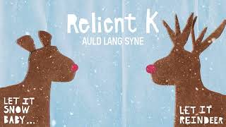 Watch Relient K Auld Lang Syne video