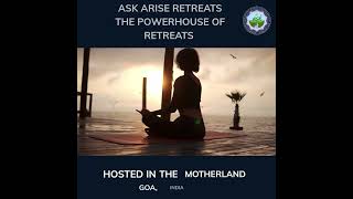 ARISE Retreat by ASK Aware Living