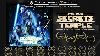 Secrets Of The Temple The Award-Winning Star Wars Fan Film