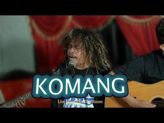 Komang - Raim Laode || Live from the tiny room' || cover by yusten class=