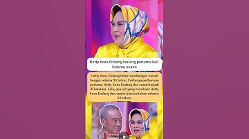 Hetty koes endang kenang pertama kali ketemu suami