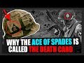 Why some soldiers carry the Ace of Spades