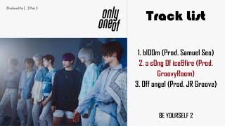 🎶Full Album🎶OnlyOneOf (온리원오브) - Produced by [ ] Part 2 [Single Album]