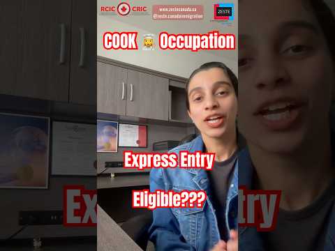 Express Entry COOK Occupation Category Based Selection Eligibility ZESTE IMMIGRATION CANADA