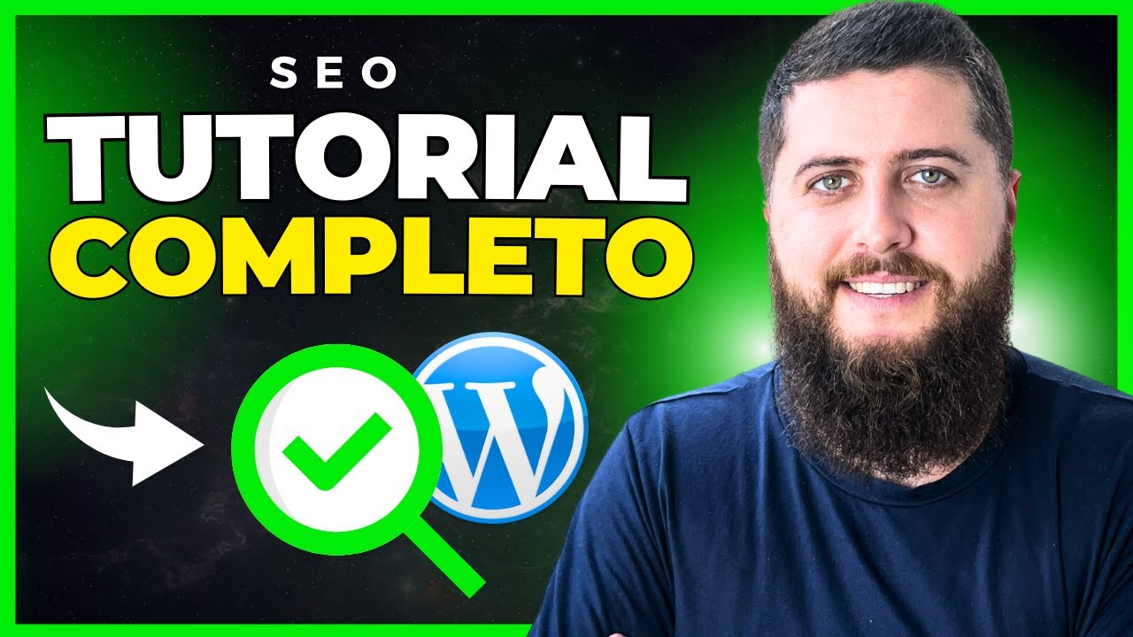 SEO no WordPress: Como otimizar seu site para o Google | Passo a Passo ...