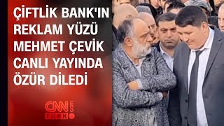 Çiftlik Bank'ın reklam yüzü Mehmet Çevik canlı yayında özür diledi Resimi