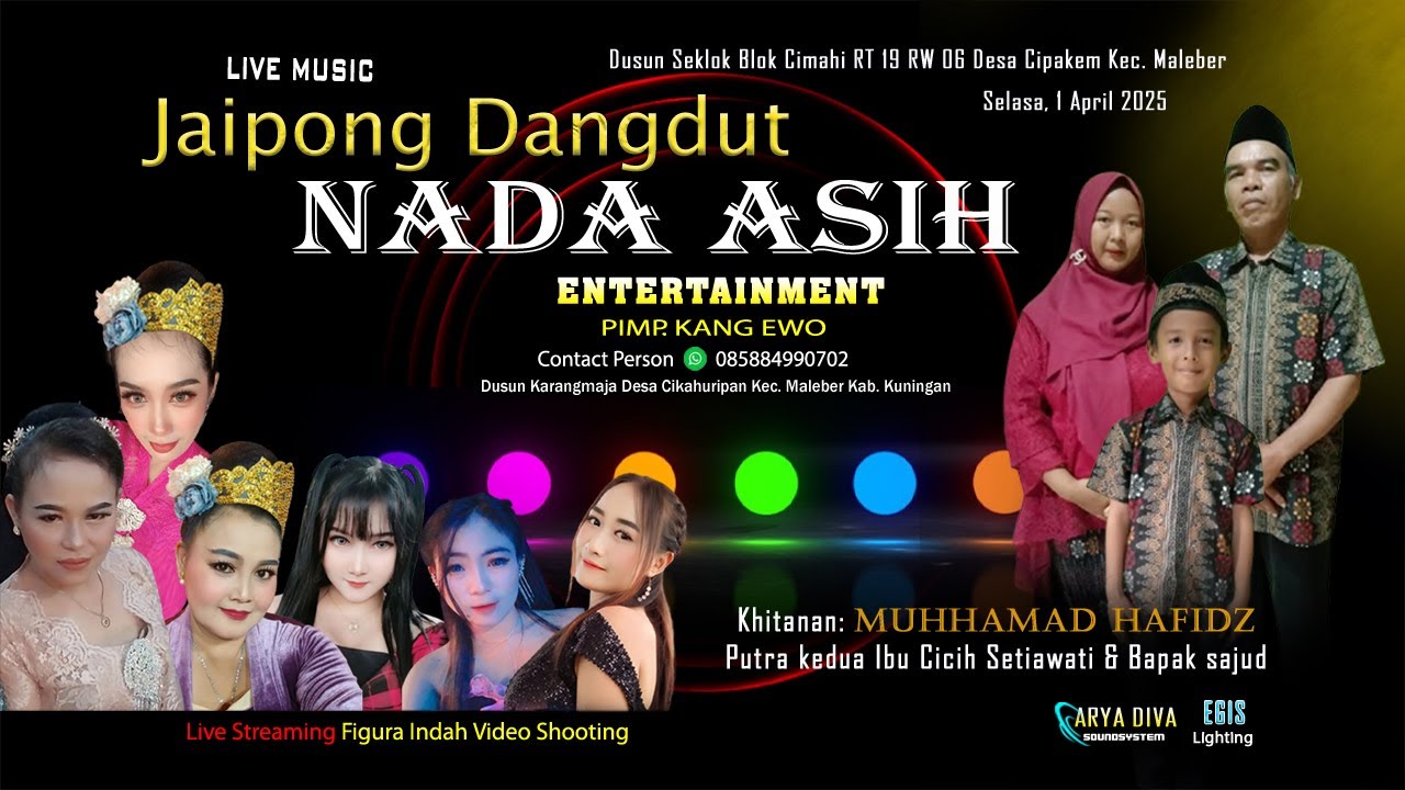 🔴Live Malam -- “Jaipong Dangdut NADA ASIH” Khitan Muhammad Hafidz | Selasa, 1 April 2025, Cipakem