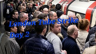 #London #Tube #Strike #Day 2         Londra #Metrosu #Grevi 2.#Gün