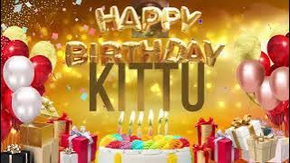 KiTTU - Happy Birthday Kittu #kittu