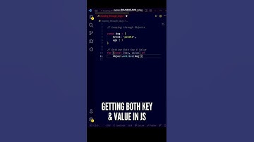 😋😋 Getting Both Key & Value - Looping through JavaScript Objects #javascript #shorts #programming