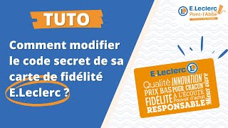 [T U T O] Modifier le code secret de sa carte de fidélité E.leclerc screenshot 4