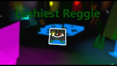 How to get "Lushiest Reggie" FTR