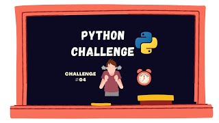 Python Challenge 4 | Coding Challenges