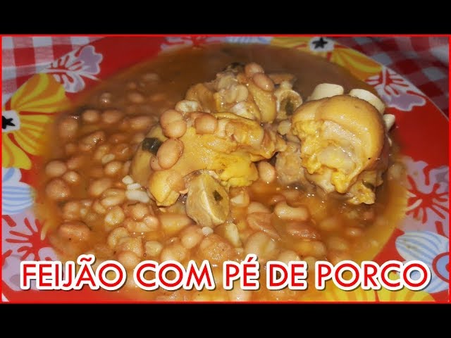 Como Fazer Feijao Com Pe De Porco Youtube