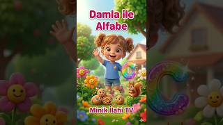 Damla ile Alfabe: C Harfi Geldi! 💫 (B Harfini İzlediniz mi?)