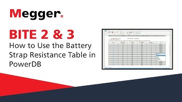 Megger BITE 2 & 3: How to Use the Battery Strap Resistance Table in PowerDB